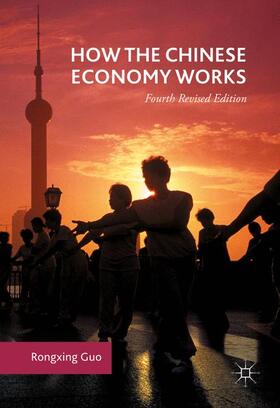Guo | How the Chinese Economy Works | Buch | 978-3-319-32305-3 | sack.de
