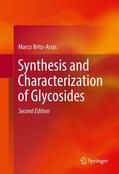 Brito-Arias |  Brito-Arias, M: Synthesis and Characterization of Glycosides | Buch |  Sack Fachmedien