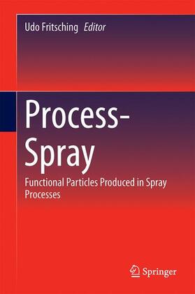 Fritsching | Process-Spray | Buch | 978-3-319-32368-8 | sack.de