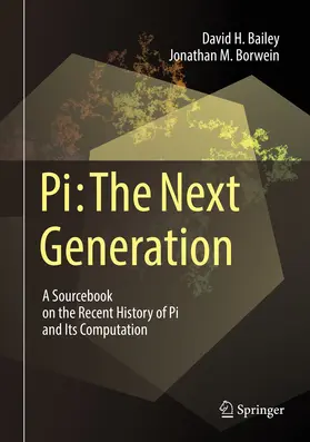 Bailey / Borwein | Pi: The Next Generation | E-Book | sack.de