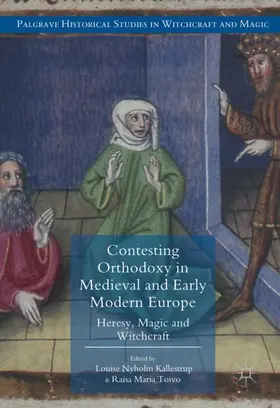 Toivo / Kallestrup |  Contesting Orthodoxy in Medieval and Early Modern Europe | Buch |  Sack Fachmedien