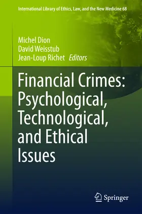 Dion / Weisstub / Richet | Financial Crimes: Psychological, Technological, and Ethical Issues | E-Book | www.sack.de