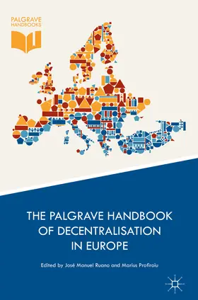 Ruano / Profiroiu |  The Palgrave Handbook of Decentralisation in Europe | eBook | Sack Fachmedien