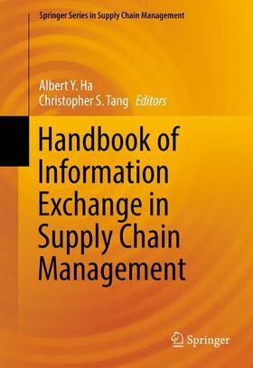 Tang / Ha | Handbook of Information Exchange in Supply Chain Management | Buch | 978-3-319-32439-5 | sack.de