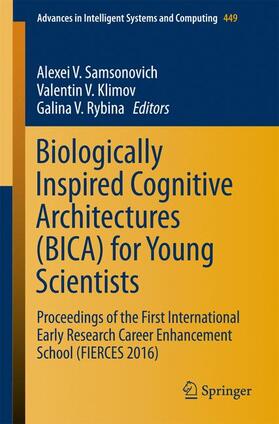 Samsonovich / Rybina / Klimov |  Biologically Inspired Cognitive Architectures (BICA) for Young Scientists | Buch |  Sack Fachmedien