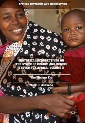 Azevedo | Historical Perspectives on the State of Health and Health Systems in Africa, Volume II | E-Book | sack.de