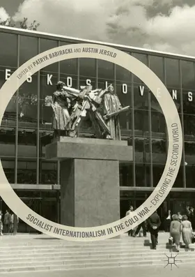 Babiracki / Jersild | Socialist Internationalism in the Cold War | E-Book | www.sack.de