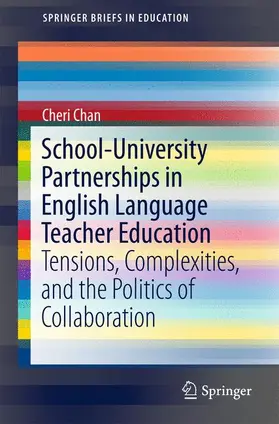Chan |  School-University Partnerships in English Language Teacher Education | Buch |  Sack Fachmedien