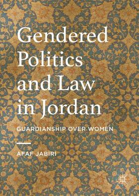 Jabiri | Gendered Politics and Law in Jordan | Buch | sack.de