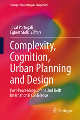 Stolk / Portugali |  Complexity, Cognition, Urban Planning and Design | Buch |  Sack Fachmedien