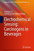 Zia / Mukhopadhyay |  Electrochemical Sensing: Carcinogens in Beverages | eBook | Sack Fachmedien