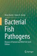 Austin |  Bacterial Fish Pathogens | Buch |  Sack Fachmedien