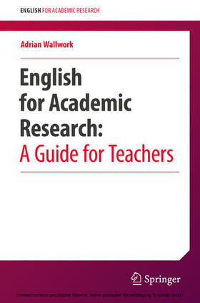 Wallwork | English for Academic Research: A Guide for Teachers | E-Book | sack.de