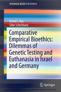 Raz / Schicktanz |  Comparative Empirical Bioethics: Dilemmas of Genetic Testing and Euthanasia in Israel and Germany | eBook | Sack Fachmedien