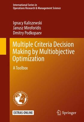 Kaliszewski / Miroforidis / Podkopaev | Multiple Criteria Decision Making by Multiobjective Optimization | Buch | 978-3-319-32755-6 | sack.de