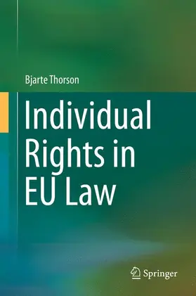Thorson |  Individual Rights in EU Law | Buch |  Sack Fachmedien