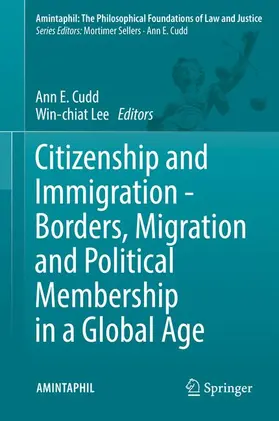 Lee / Cudd |  Citizenship and Immigration - Borders, Migration and Political Membership in a Global Age | Buch |  Sack Fachmedien