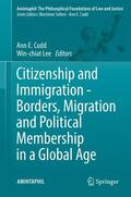 Lee / Cudd |  Citizenship and Immigration - Borders, Migration and Political Membership in a Global Age | Buch |  Sack Fachmedien