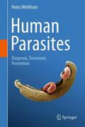 Mehlhorn |  Mehlhorn, H: Human Parasites | Buch |  Sack Fachmedien