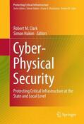 Hakim / Clark |  Cyber-Physical Security | Buch |  Sack Fachmedien