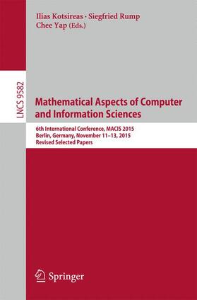 Kotsireas / Yap / Rump | Mathematical Aspects of Computer and Information Sciences | Buch | sack.de