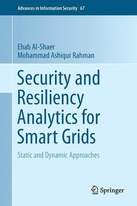 Rahman / Al-Shaer |  Security and Resiliency Analytics for Smart Grids | Buch |  Sack Fachmedien