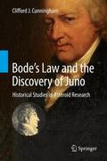 Cunningham |  Bode¿s Law and the Discovery of Juno | Buch |  Sack Fachmedien