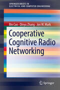 Cao / Zhang / Mark |  Cooperative Cognitive Radio Networking | eBook | Sack Fachmedien