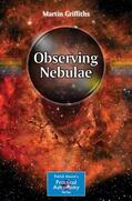 Griffiths |  Observing Nebulae | Buch |  Sack Fachmedien
