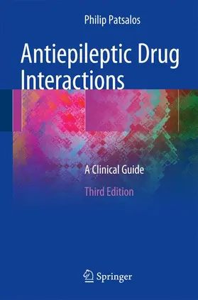 Patsalos | Antiepileptic Drug Interactions | Buch | 978-3-319-32908-6 | www.sack.de