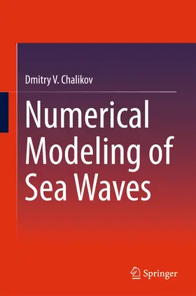 Chalikov | Numerical Modeling of Sea Waves | E-Book | www.sack.de