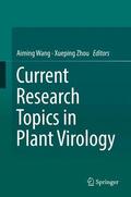Zhou / Wang |  Current Research Topics in Plant Virology | Buch |  Sack Fachmedien