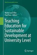 Pace / Leal Filho |  Teaching Education for Sustainable Development at University Level | Buch |  Sack Fachmedien