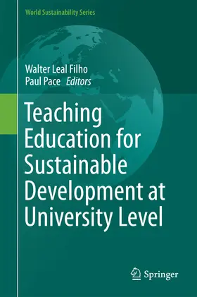 Leal Filho / Pace |  Teaching Education for Sustainable Development at University Level | eBook | Sack Fachmedien