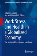 Siegrist / Wahrendorf |  Work Stress and Health in a Globalized Economy | eBook | Sack Fachmedien