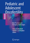 Woodruff / Gosiengfiao |  Pediatric and Adolescent Oncofertility | eBook | Sack Fachmedien