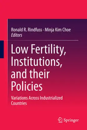 Rindfuss / Choe |  Low Fertility, Institutions, and their Policies | Buch |  Sack Fachmedien
