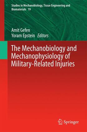 Epstein / Gefen | The Mechanobiology and Mechanophysiology of Military-Related Injuries | Buch | 978-3-319-33010-5 | sack.de