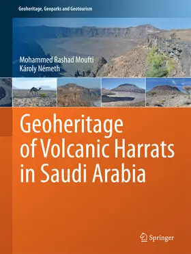Moufti / Németh | Geoheritage of Volcanic Harrats in Saudi Arabia | E-Book | www.sack.de