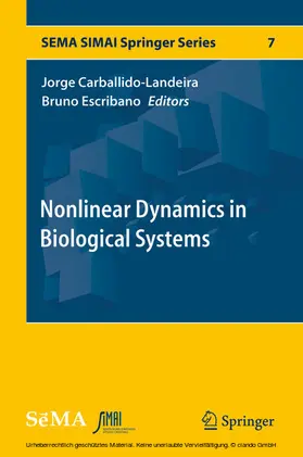 Carballido-Landeira / Escribano |  Nonlinear Dynamics in Biological Systems | eBook | Sack Fachmedien