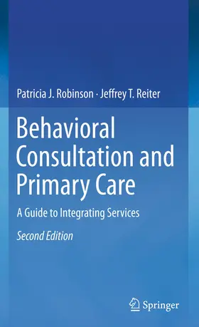 Robinson / Reiter |  Behavioral Consultation and Primary Care | Buch |  Sack Fachmedien