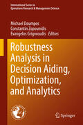 Doumpos / Zopounidis / Grigoroudis |  Robustness Analysis in Decision Aiding, Optimization, and Analytics | eBook | Sack Fachmedien