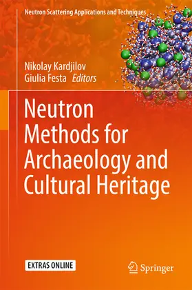 Kardjilov / Festa |  Neutron Methods for Archaeology and Cultural Heritage | eBook | Sack Fachmedien
