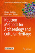 Kardjilov / Festa |  Neutron Methods for Archaeology and Cultural Heritage | eBook | Sack Fachmedien