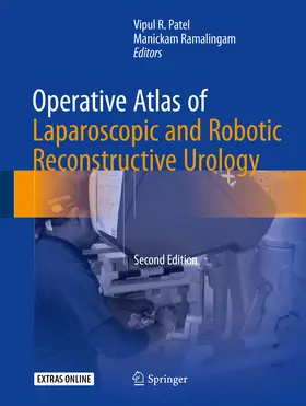 Patel / Ramalingam |  Operative Atlas of Laparoscopic and Robotic Reconstructive Urology | eBook | Sack Fachmedien