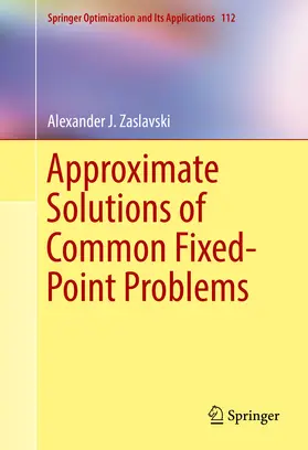 Zaslavski | Approximate Solutions of Common Fixed-Point Problems | E-Book | sack.de