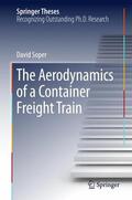 Soper |  The Aerodynamics of a Container Freight Train | Buch |  Sack Fachmedien