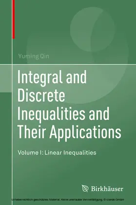 Qin |  Integral and Discrete Inequalities and Their Applications | eBook | Sack Fachmedien