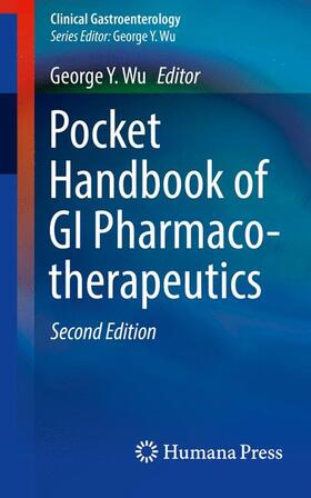 Wu | Pocket Handbook of GI Pharmacotherapeutics | Buch | 978-3-319-33315-1 | sack.de
