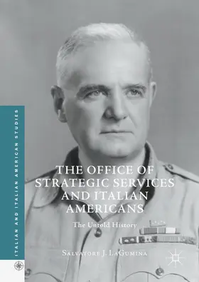 LaGumina |  The Office of Strategic Services and Italian Americans | Buch |  Sack Fachmedien